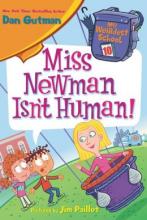Cover image of Miss Newman isn't human!