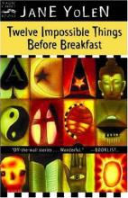 Cover image of Twelve impossible things before breakfast