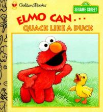Cover image of Elmo can-- quack like a duck