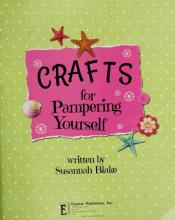 Cover image of Crafts for pampering yourself