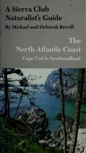 Cover image of A Sierra Club naturalist's guide to the North Atlantic coast