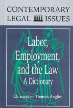 Cover image of Labor, Employment and the Law: A Dictionary