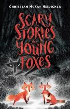 Cover image of Scary stories for young foxes