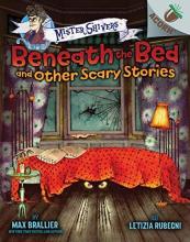 Cover image of Beneath the bed and other scary stories