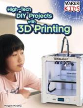 Cover image of High-tech DIY projects with 3D printing
