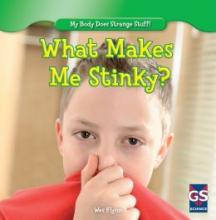 Cover image of What makes me stinky?
