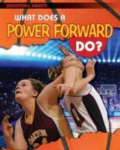 Cover image of What does a power forward do?