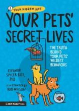 Cover image of Your pets' secret lives