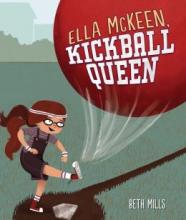 Cover image of Ella McKeen, kickball queen