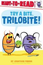 Cover image of Try a bite, trilobite!