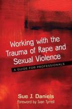 Cover image of Working with the trauma of rape and sexual violence