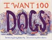 Cover image of I want 100 dogs