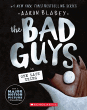 Cover image of The Bad Guys in One last thing