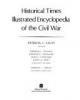 Cover image of Historical times illustrated encyclopedia of the Civil War