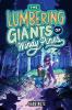 Cover image of The lumbering giants of Windy Pines