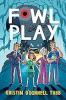Cover image of Fowl play
