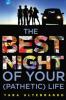 Cover image of The best night of your (pathetic) life