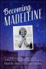 Cover image of Becoming Madeleine