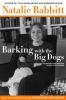 Cover image of Barking with the big dogs