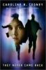 Cover image of They never came back