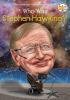 Cover image of Who was Stephen Hawking?