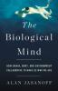 Cover image of The biological mind