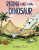 Cover image of Regina is not a little dinosaur