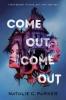 Cover image of Come out, come out