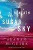 Cover image of Beneath the sugar sky