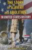 Cover image of The story of slavery and abolition in United States history