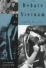 Cover image of The debate over Vietnam