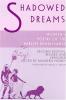 Cover image of Shadowed dreams