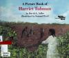 Cover image of A Picture Book of Harriet Tubman