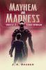Cover image of Mayhem and madness