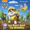 Cover image of The pups save the bunnies