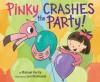 Cover image of Pinky crashes the party!