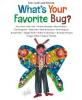 Cover image of What's your favorite bug?