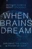 Cover image of When brains dream
