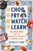 Cover image of Chop fry watch learn