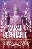 Cover image of Sarah Bernhardt