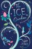 Cover image of The ice garden