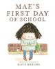 Cover image of Mae's first day of school