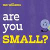 Cover image of Are you small?
