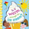 Cover image of Is it warm enough for ice cream?