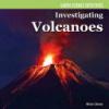 Cover image of Investigating volcanoes
