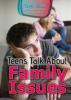 Cover image of Teens talk about family issues