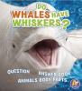 Cover image of Do whales have whiskers?