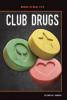 Cover image of Club drugs