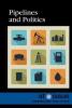 Cover image of Pipelines and politics