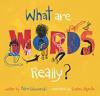 Cover image of What are words, really?